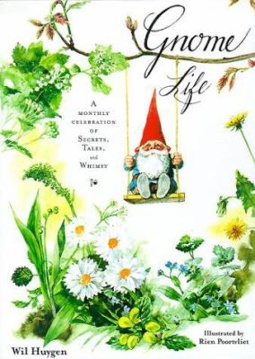 Gnome Life Hardcover Hugh Huygen