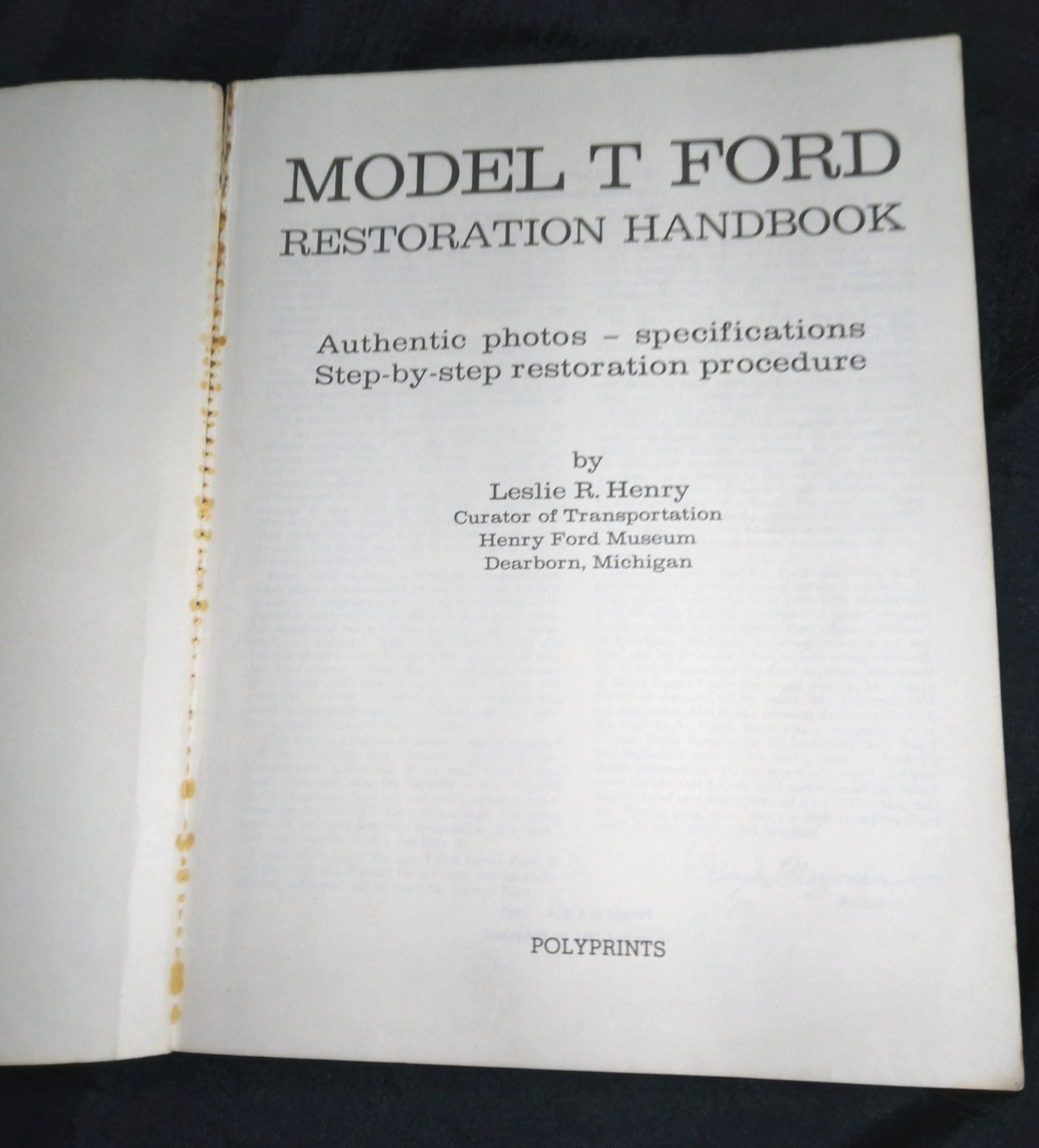 LOT OF 7 Model T Ford Books MODEL T FORD RESTORATION HANDBOOK By Leslie R. Henry