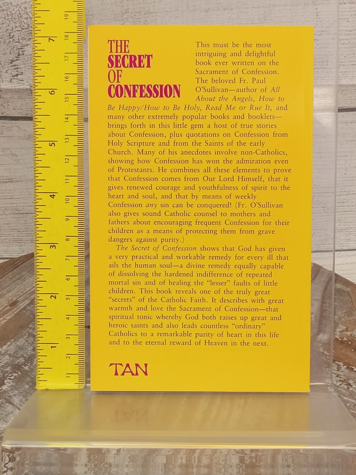 Secret of Confession Including the Wonders of Confession by Paul O’Sullivan PB