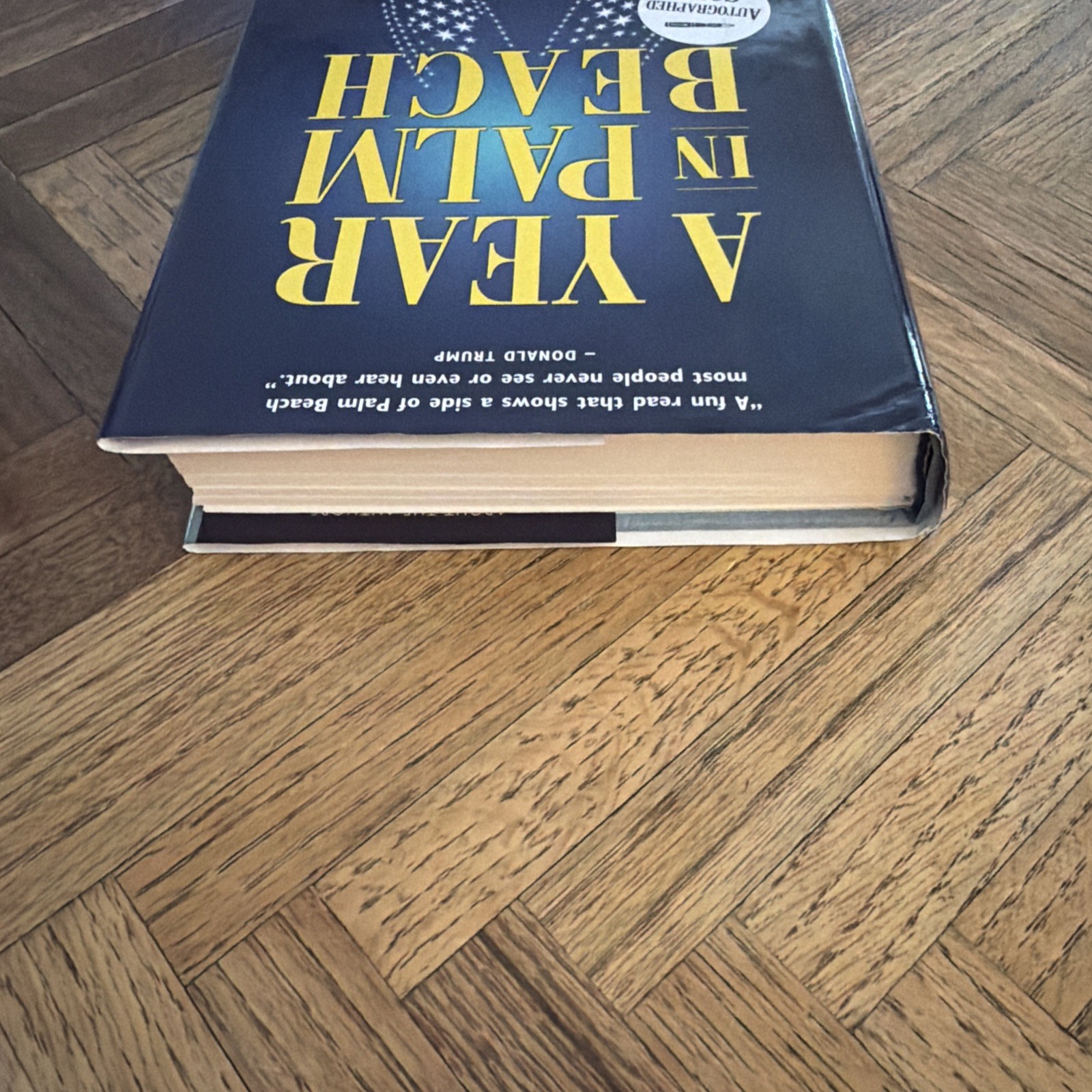 “A Year in Palm Beach: Life in an Alternate Universe” (HCDJ 2011) SIGNED