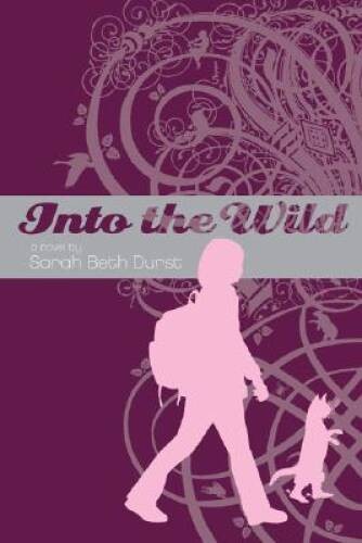 Into the Wild – Hardcover By Sarah Beth Durst – GOOD