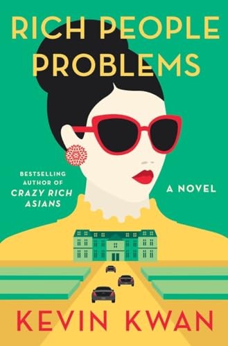 Rich People Problems: A Novel – Hardcover By Kwan, Kevin – ACCEPTABLE