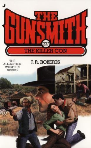 The Killer Con (The Gunsmith #237) Mass Market Paperback Roberts, J. R.