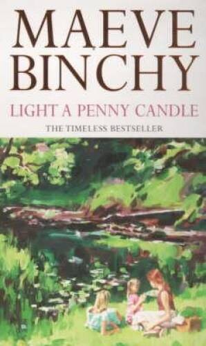 Light a Penny Candle – Paperback By Maeve Binchy – GOOD