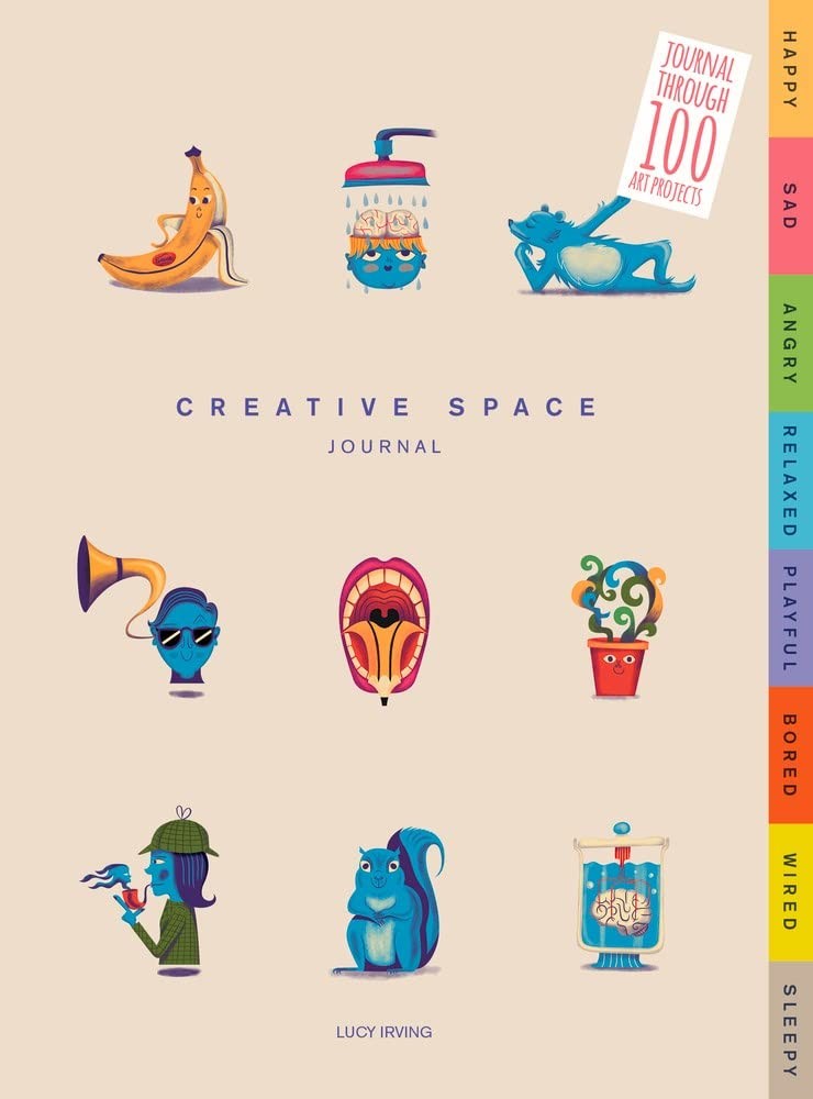 Creative Space Journal: Journal Through 100 Art Projects