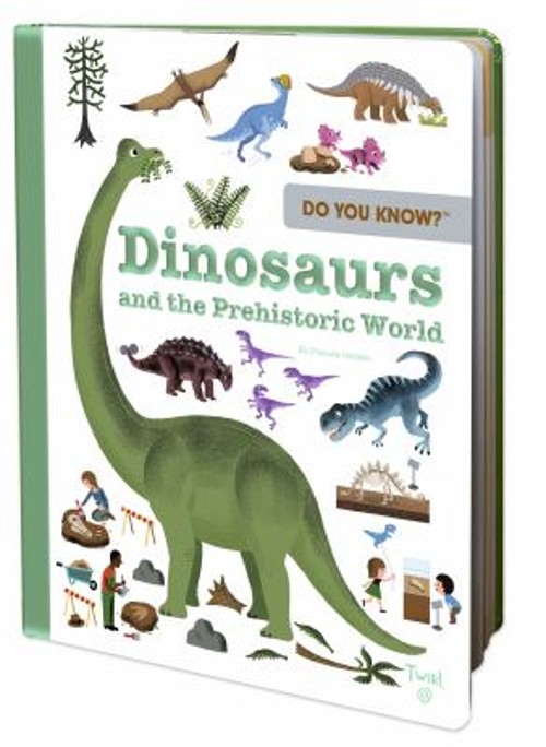 Do You Know?: Dinosaurs and the Prehistoric World Hardcover Pasca