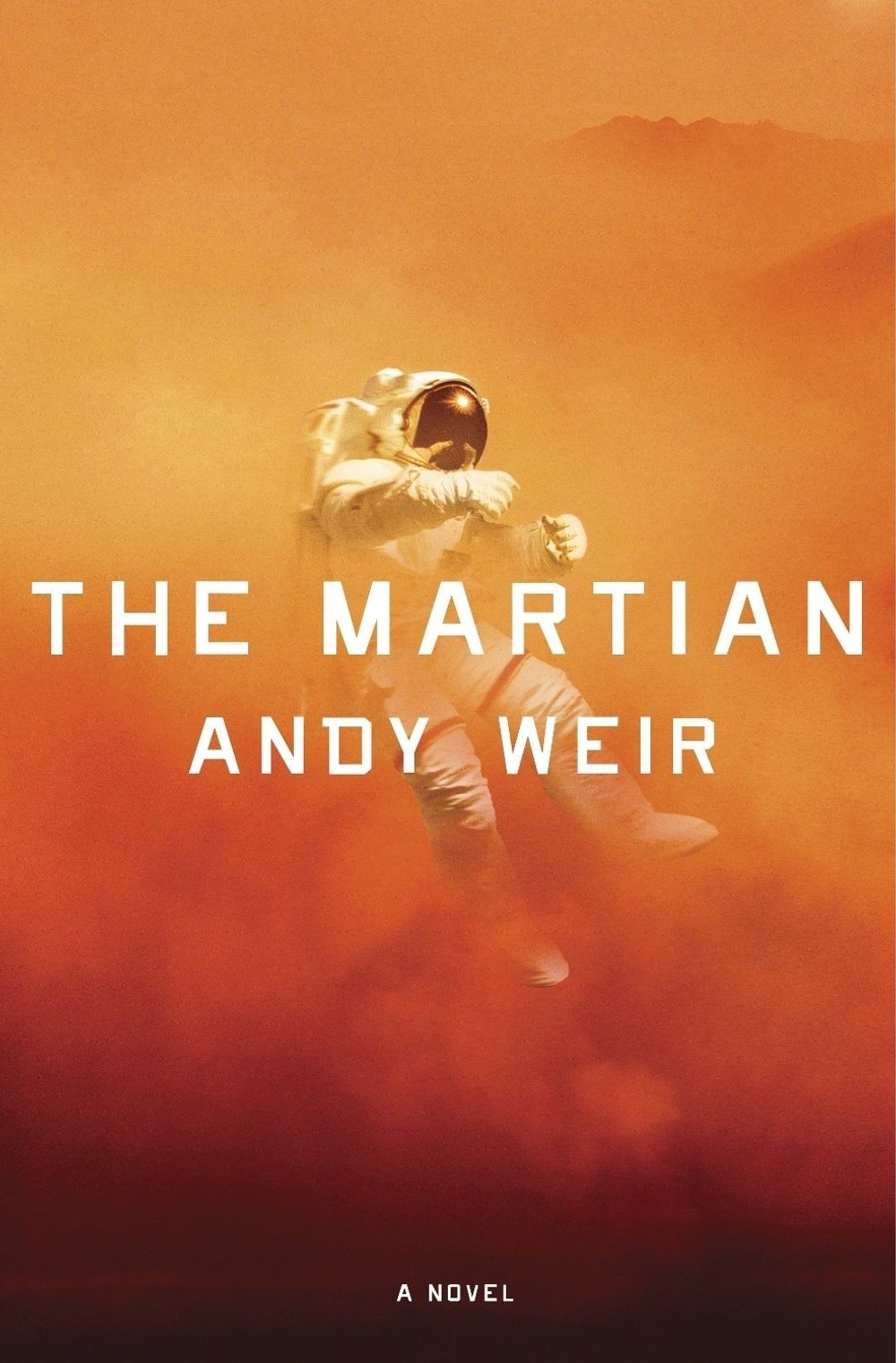 The Martian A Novel by Andy Weir English