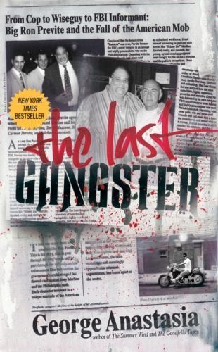 The Last Gangster: From Cop to Wiseguy to F- paperback, Anastasia, 9780060544232