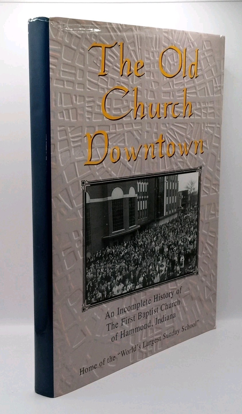 The Old Church Downtown Keith & Gail McKinney Hammond Indiana Genealogy History