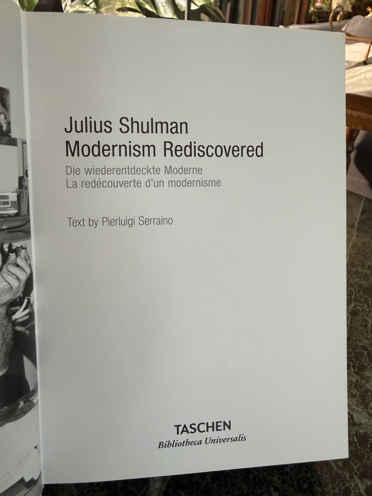 Julius Shulman: Modernism Rediscovered – By Pierluigi Serraino Taschen NEW 2017
