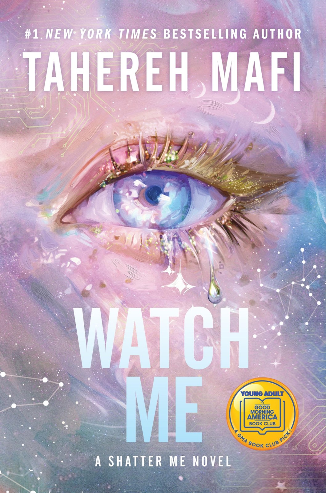 Watch Me (Shatter Me: Series Two, 1)