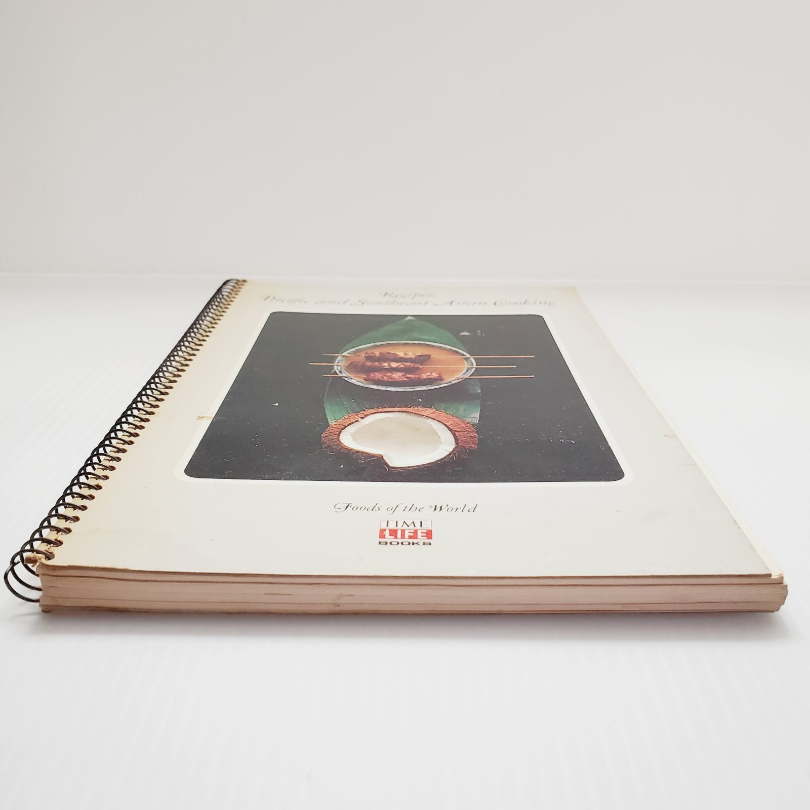 Pacific & Southeast Asian Cooking Time Life Recipes Foods of the World Cookbook