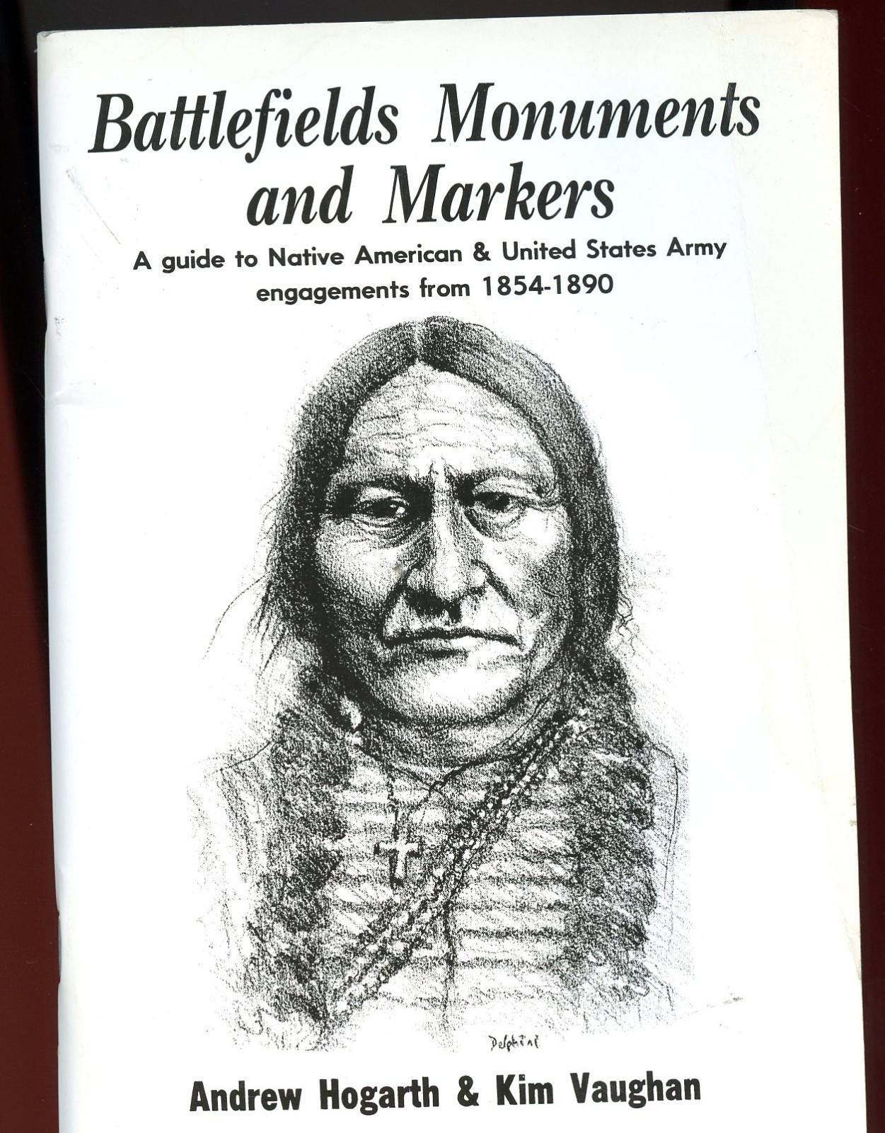 Battlefields Monuments Guide Native American & US Army, 1854-1890 Booklet