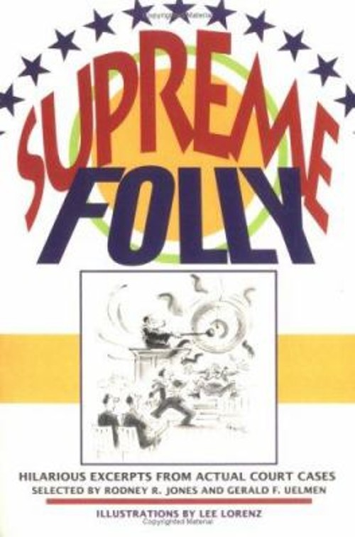 Supreme Folly Paperback Gerald F., Lorenz, Lee, Jones, Rodney R.