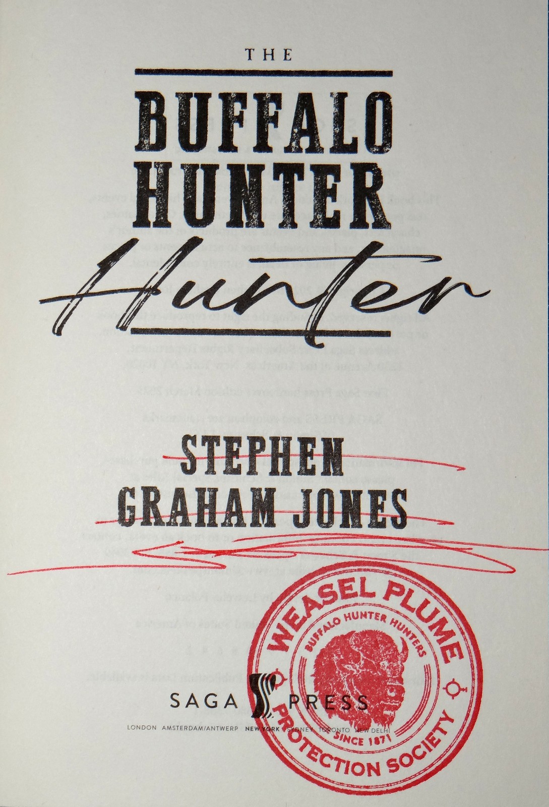 Stephen Graham Jones SIGNED STAMPED The Buffalo Hunter Hunter Aardvark HC 1st