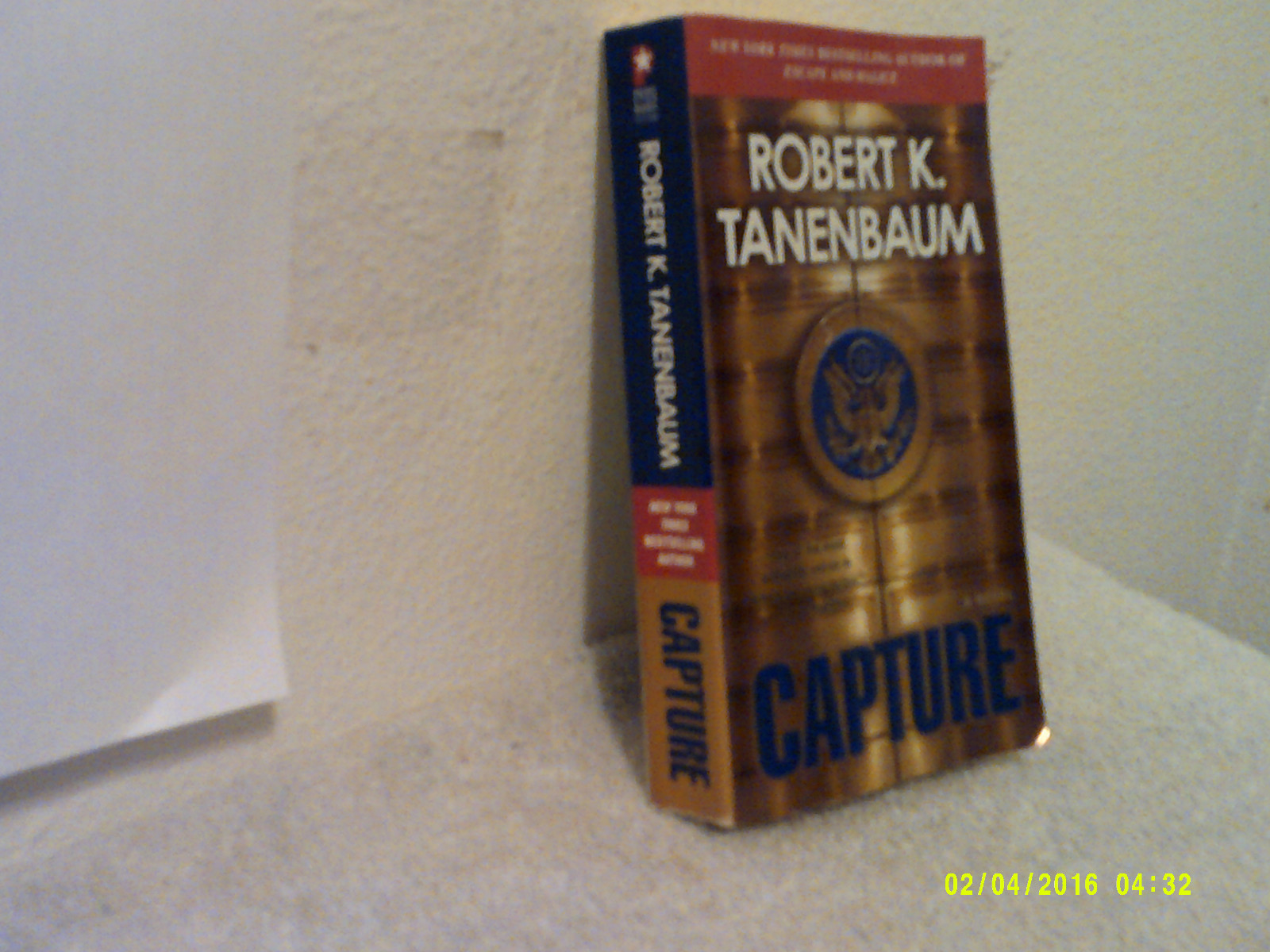 A Butch Karp-Marlene Ciampi Thriller: Capture 21 by Robert Tanenbaum (2010, Pape