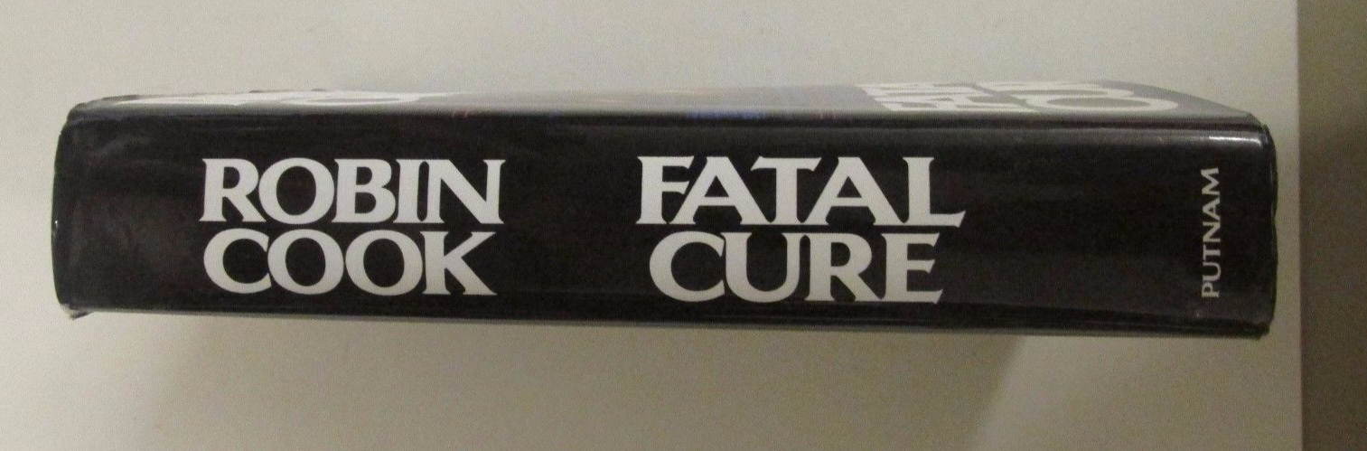 FATAL CURE Robin Cook 1st Edition Hardcover Book