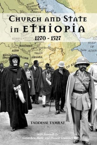 Church and State in Ethiopia: 1270 – 1527, Like New Used, Free shipping in th…