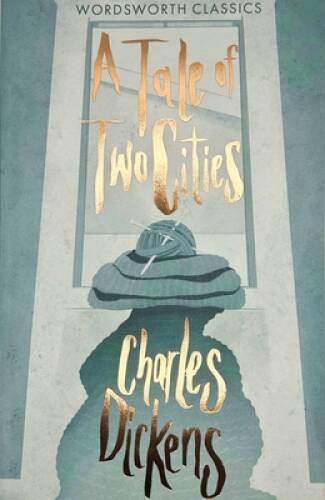 A Tale of Two Cities (Wordsworth Classics) – Paperback By Charles Dickens – GOOD