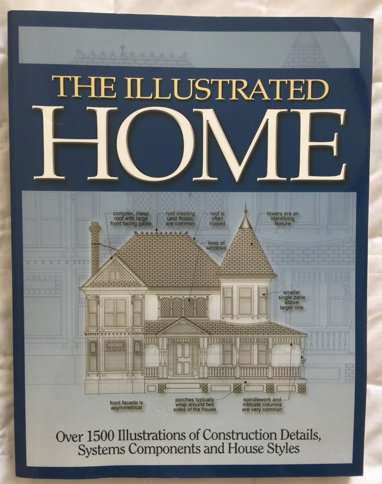 The Illustrated Home by Carson Dunlop (2003, Trade Paperback)