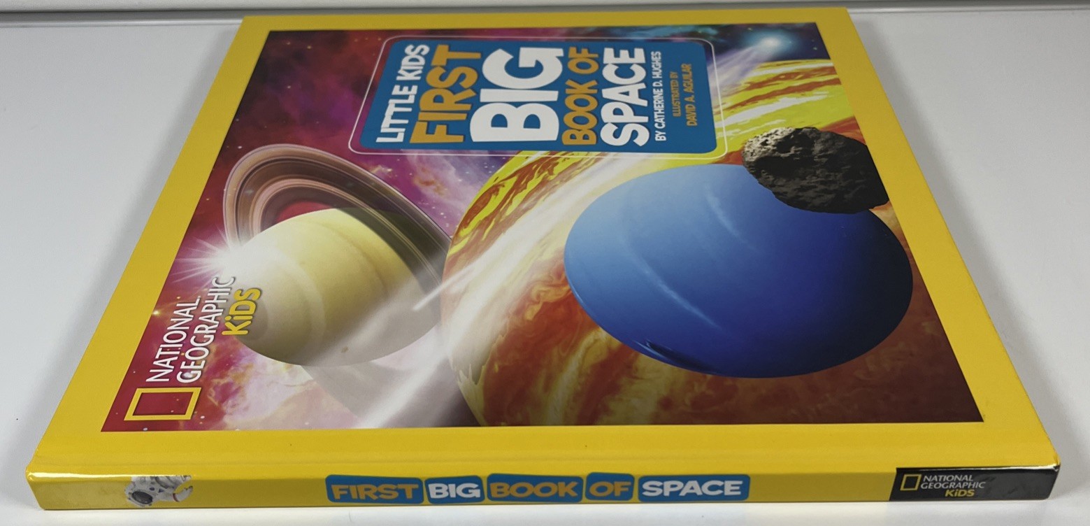 National Geographic Little Kids First Big Book of Space By Catherine D Hughes