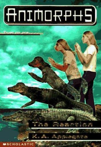 The Reaction; Animorphs, No 12 – K A Applegate, 0590997343, paperback
