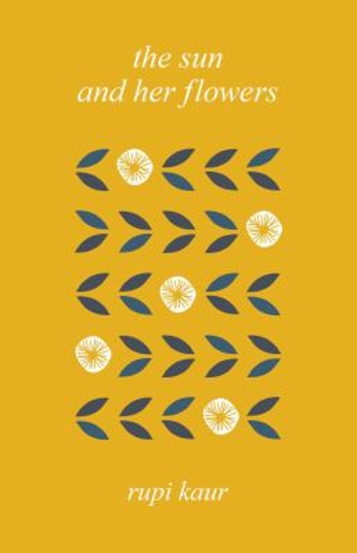 The Sun and Her Flowers Hardcover Rupi Kaur