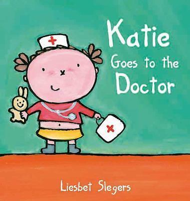 Katie Goes to the Doctor; Kevin – hardcover, Liesbet Slegers, 9781605370767, new