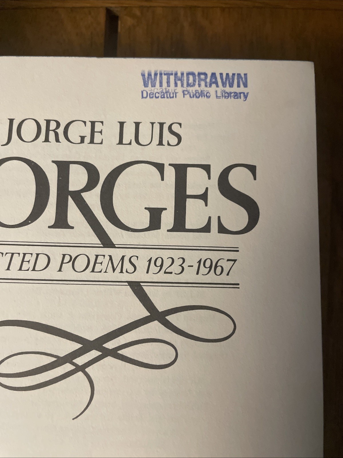 JORGE LUIS BORGES Selected Poems 1923-1967 HC 1972 Delacorte Press DJ Ex-Library