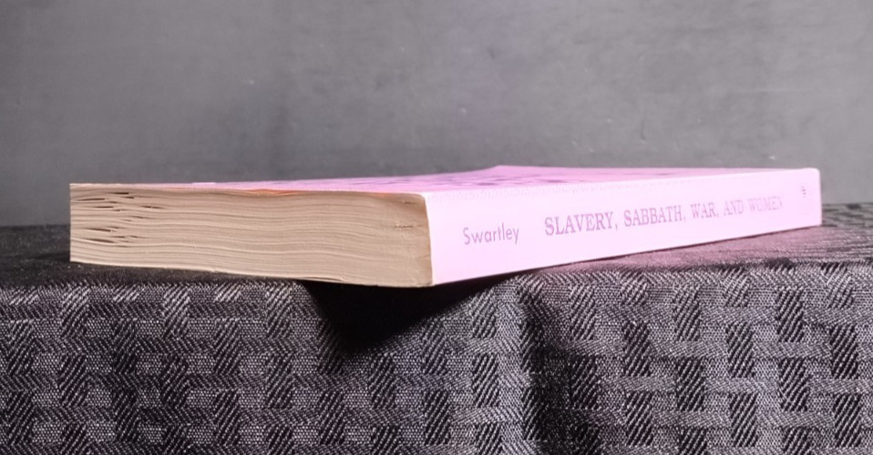 Slavery Sabbath War and Women | Willard M. Swartley | Paperback | Herald Press |