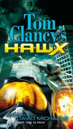 Tom Clancy’s HAWX – Paperback By Michaels, David – GOOD