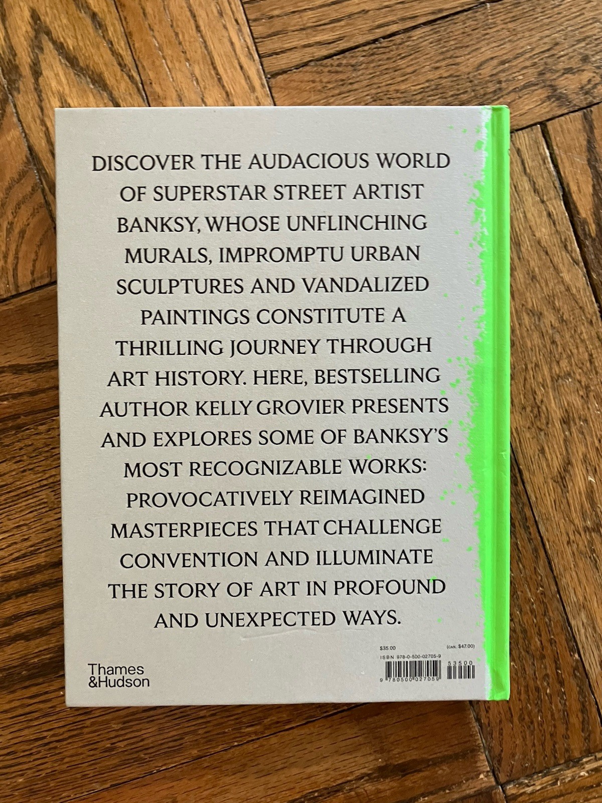 Kelly Grovier How Banksy Saved Art History (Hardback)