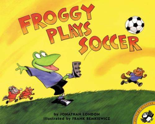 Froggy Plays Soccer – Paperback By Jonathan London – GOOD