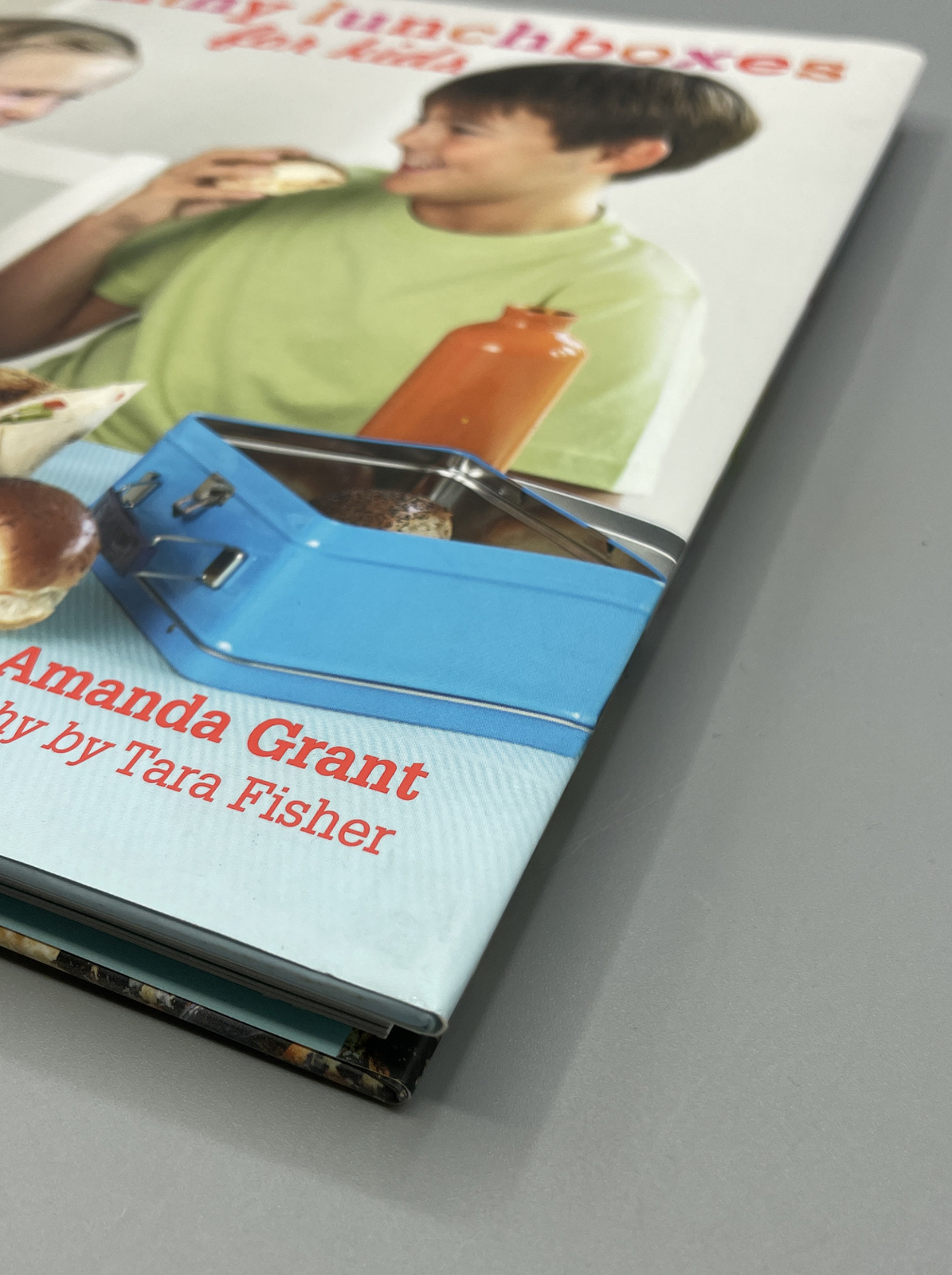 Healthy Lunchboxes for Kids by Grant, Amanda ~ HC/DJ Book Very Good