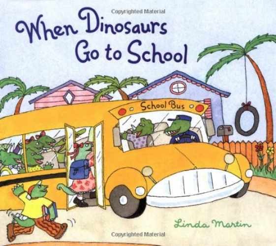 When Dinosaurs Go to School – Paperback, by Martin Linda – Very Good x