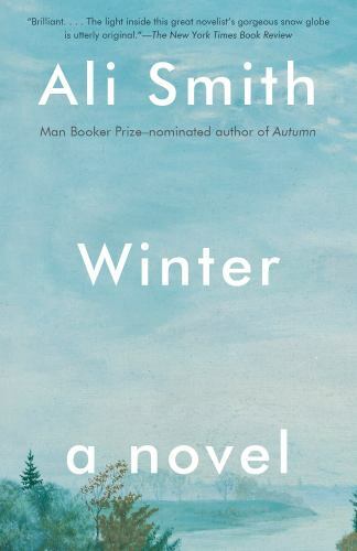Winter: A Novel (Seasonal Quartet) – Paperback By Smith, Ali – GOOD