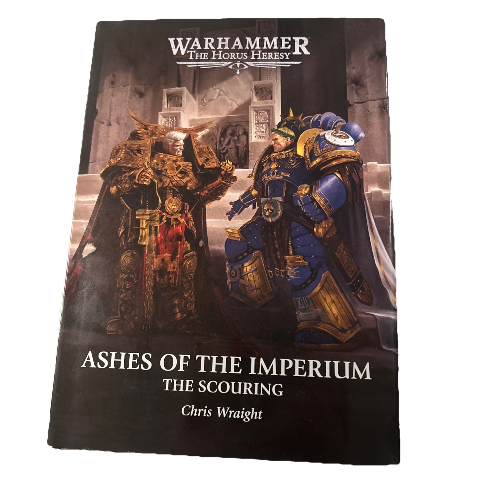 The Horus Heresy: Ashes of the Imperium – The Scouring: Book I Hardcover Used