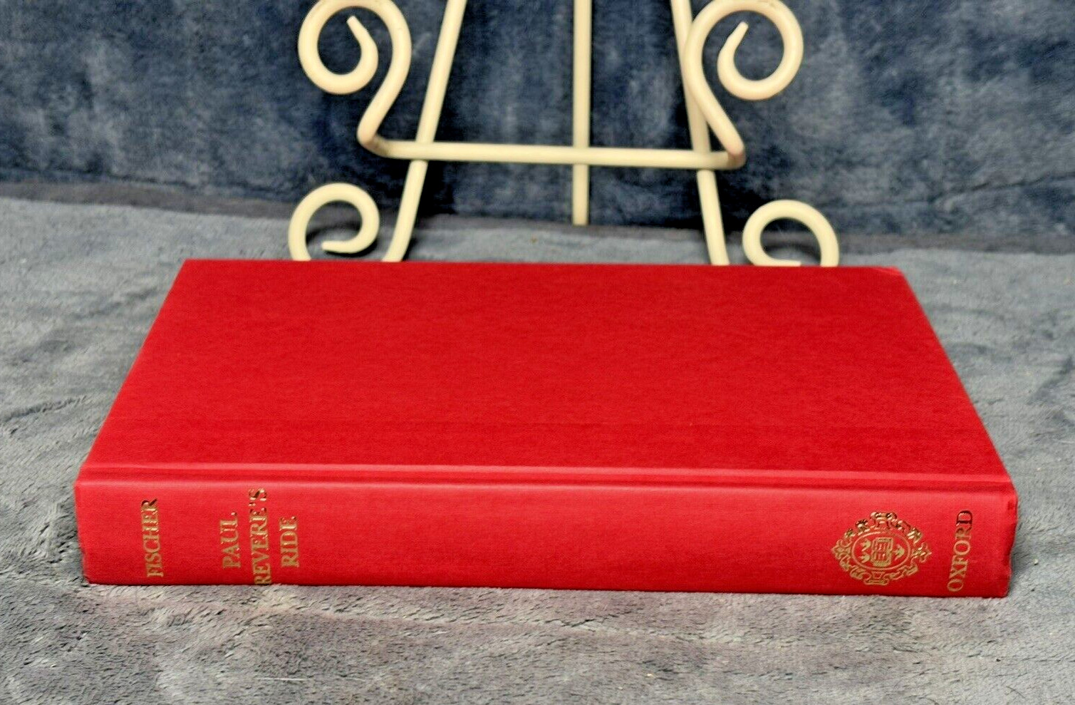 David Hackett Fischer PAUL REVERE’S RIDE 1st Edition 1st Printing
