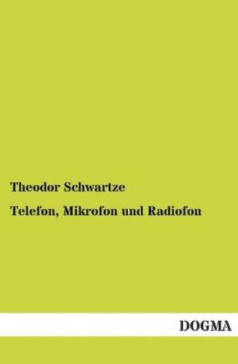 Telefon, Mikrofon Und Radiofon