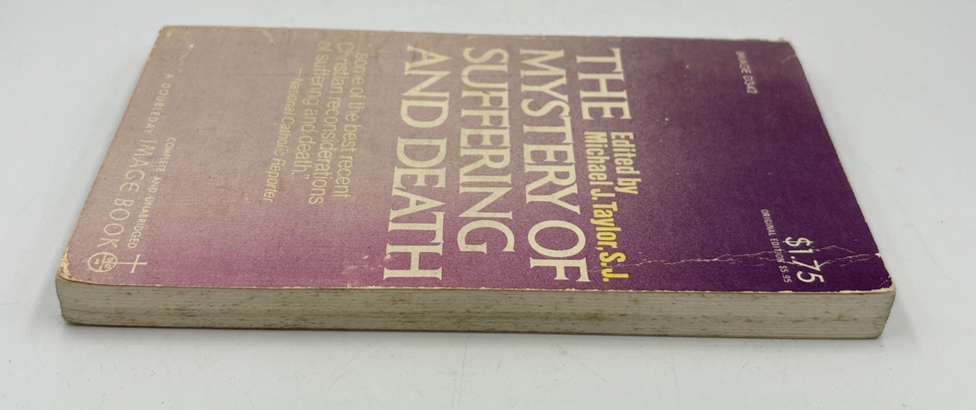 The Mystery of Suffering and Death – Paperback By Michael J Taylor.