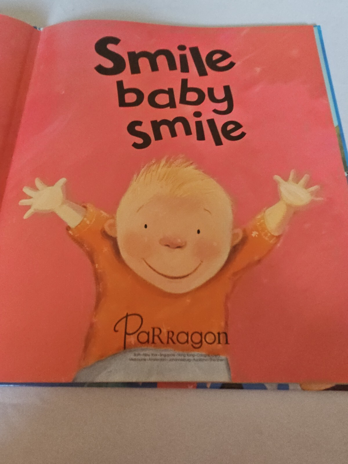 2007, “Smile, Baby, Smile” Hardcover By Parragon Books