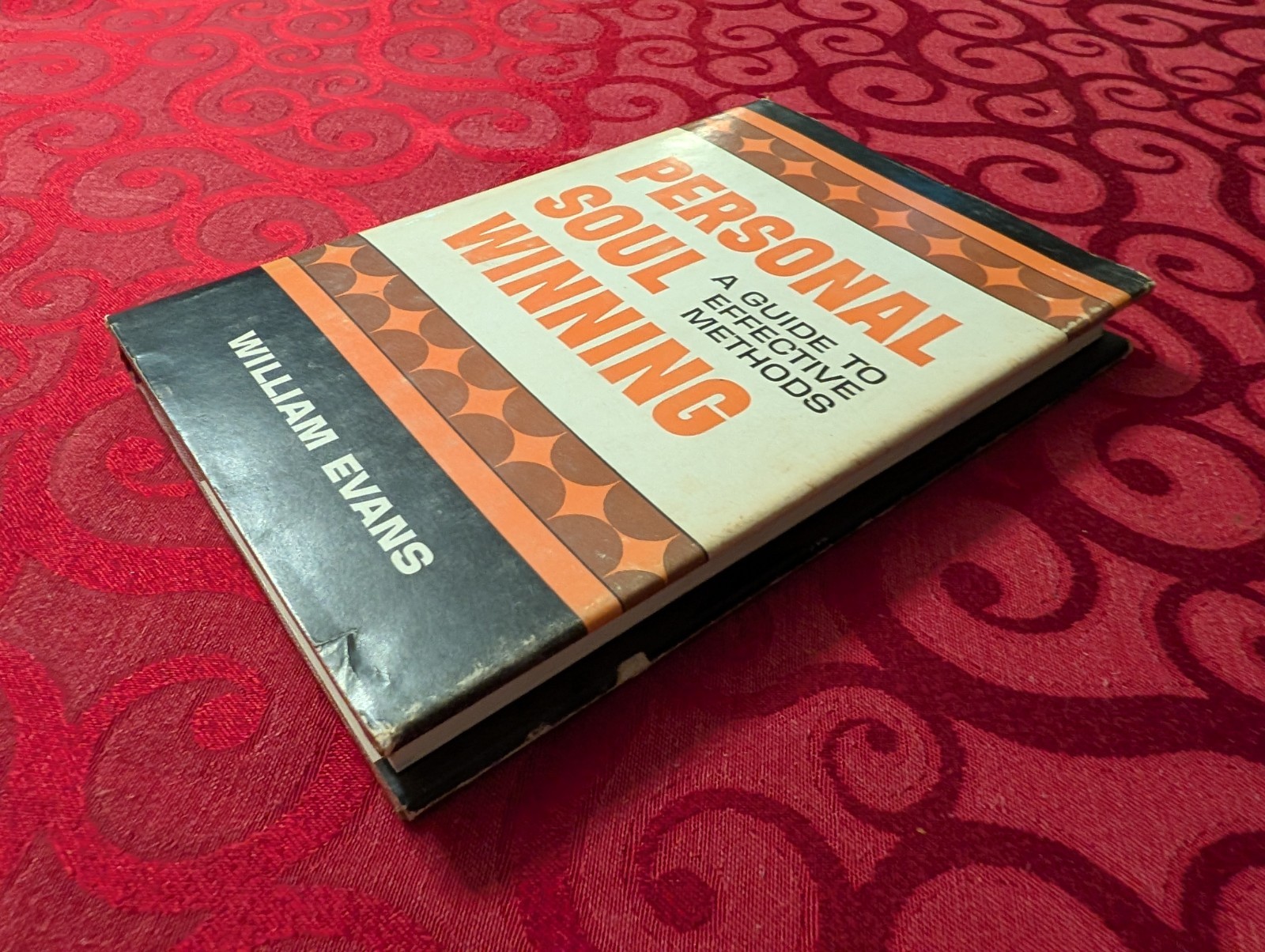 Personal Soul-Winning: by William Evans 1964 Hardcover DUST JACKET