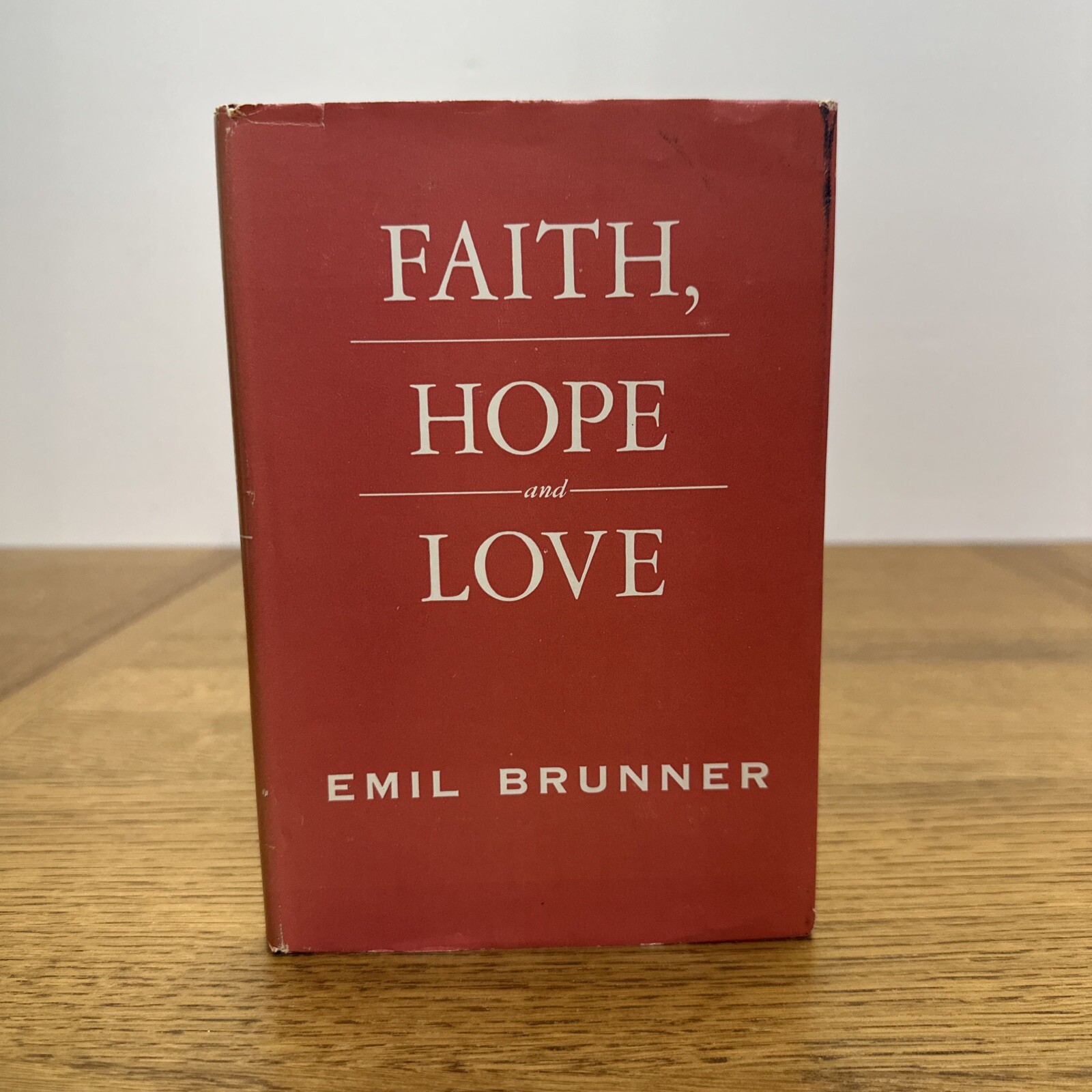 Faith, Hope, and Love Emil Brunner Westminster Press 1956 Hardcover Dust Jacket