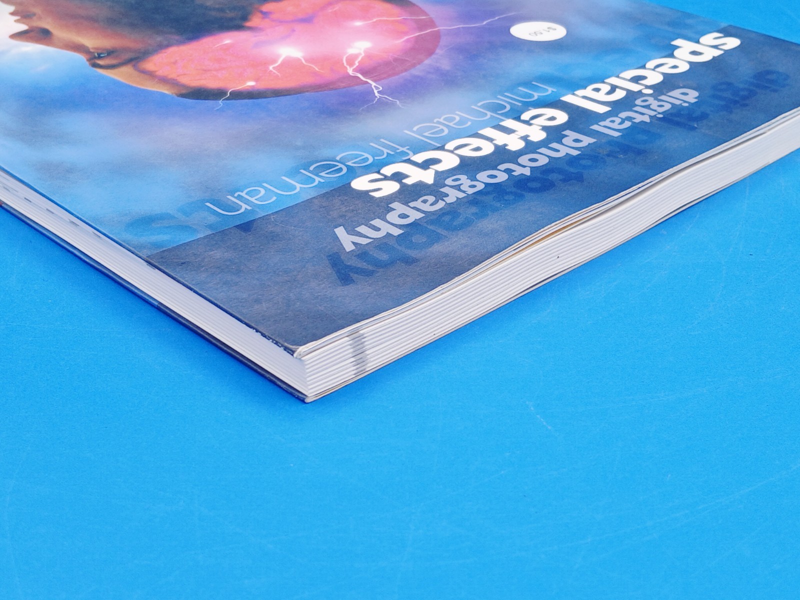 Digital Photography Special Effects by Michael A. Freeman