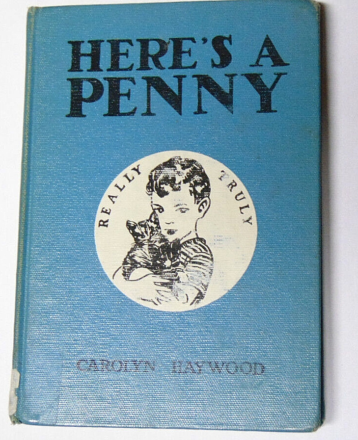 Here’s A Penny by Carolyn Haywood 1944 Harcourt Brace Company Children’s Book