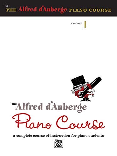 ALFRED D’AUBERGE PIANO COURSE LESSON BOOK, BK 3: A **BRAND NEW**