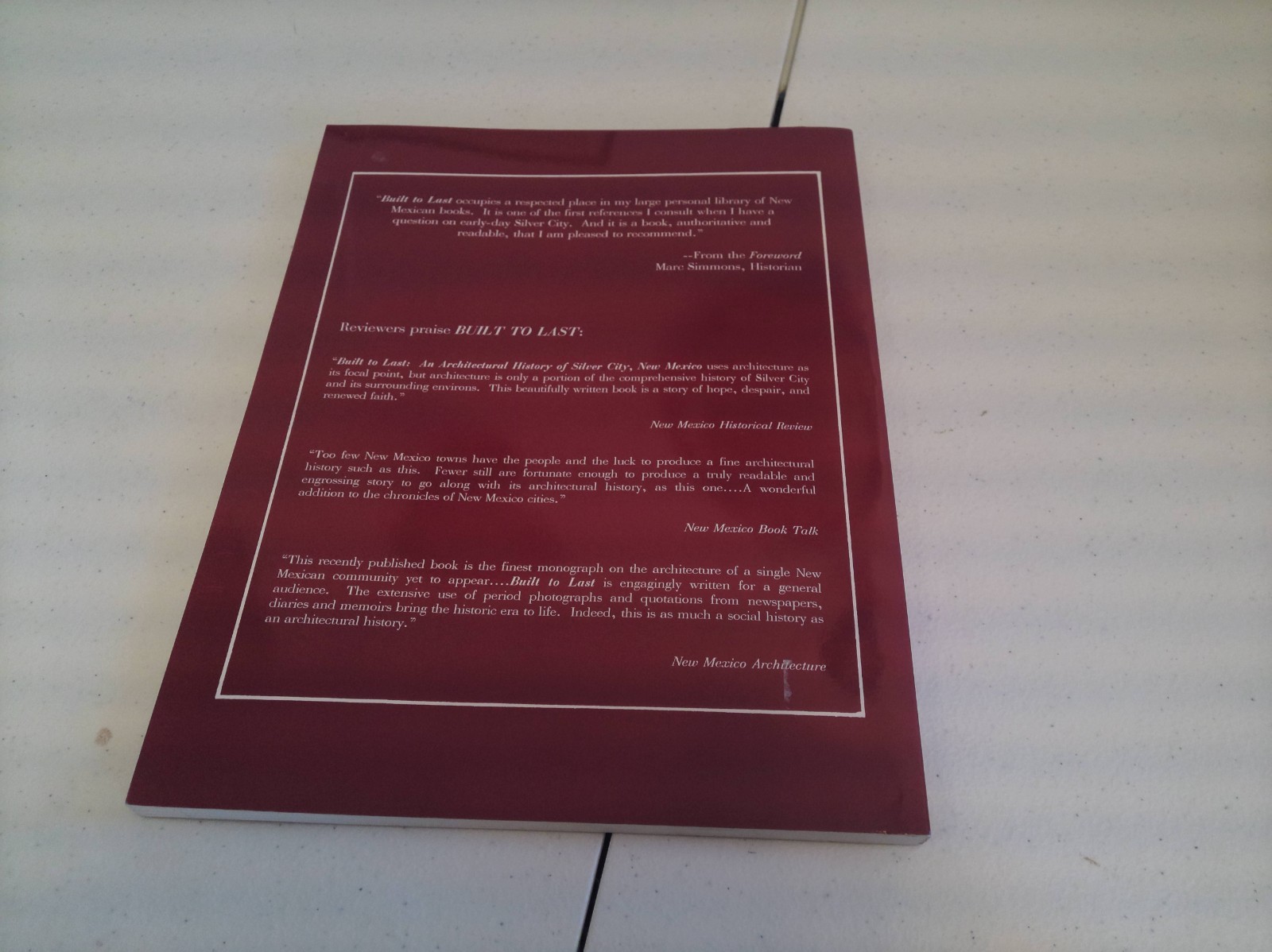 Built to last an architectural history of silver city, New Mexico Paperback 1986