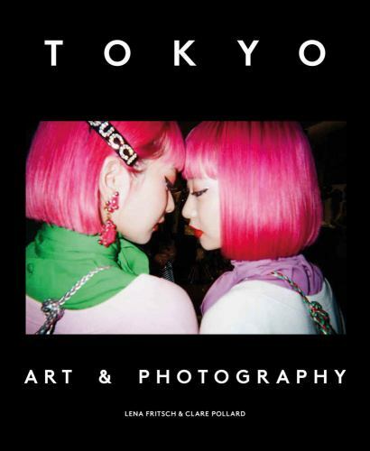 Tokyo: Art & Photography –