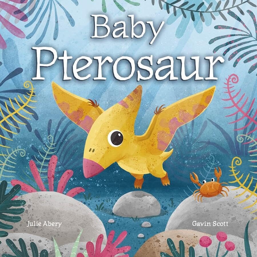 Baby Pterosaur Board Books by Julie Abery
