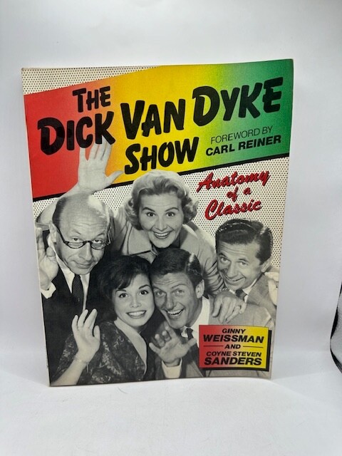 The Dick Van Dyke Show – Anatomy of a Classic – Softcover 1st PRINT 1983